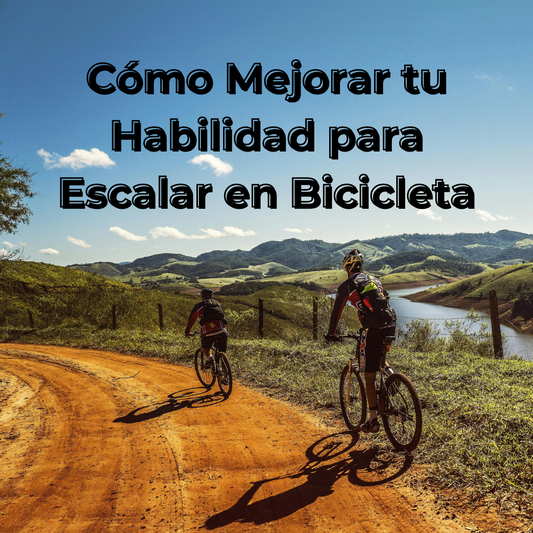 Cómo Mejorar tu Habilidad para Escalar en Bicicleta